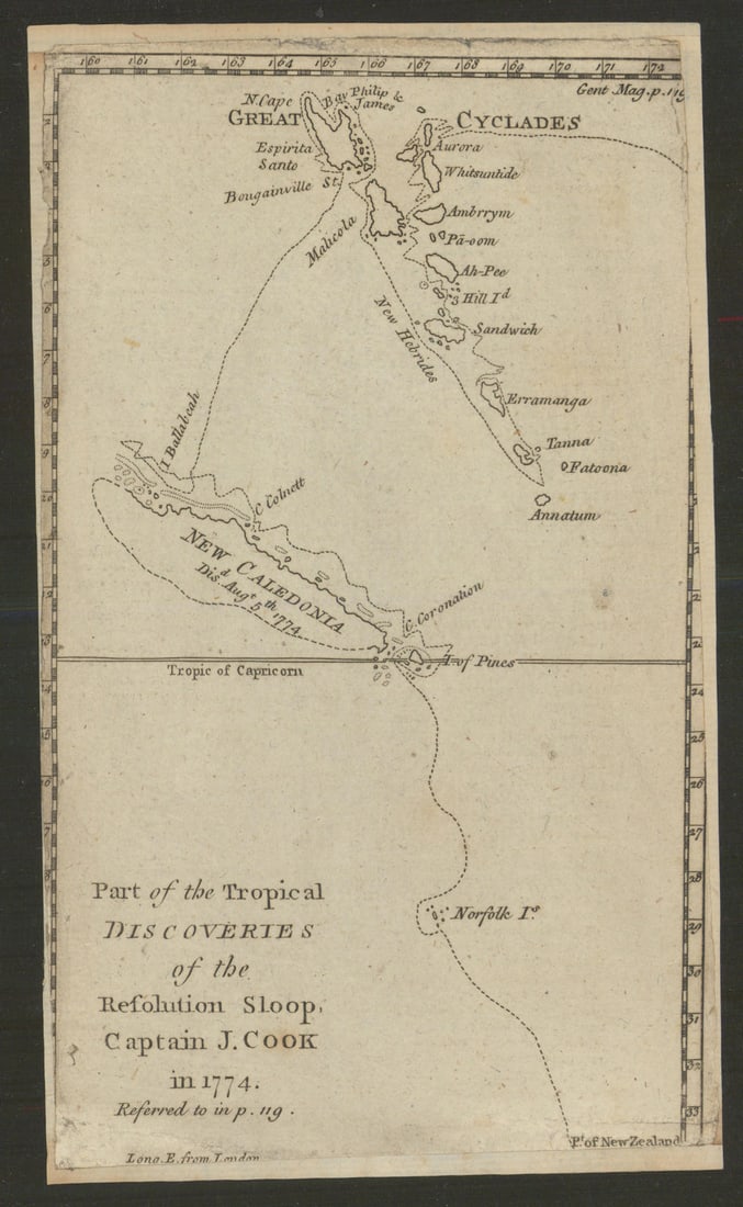The tropical discoveries of HMS Resolution… New Caledonia Vanuatu. COOK 1776 map: Part of the tropical discoveries of the Resolution Sloop, Captain J. Cook in 1774'. New Caledonia & Vanuatu . After Captain James Cook. Published 1776. Antique copperplate map. Size 22 x 13 cm |