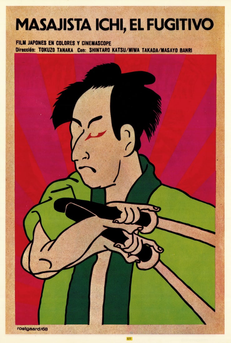 Masajista Ichi, el fugitivo. Ichi Masseuse, Fugitive. Cuban film poster 1968: Masajista Ichi, el fugitivo – Film Japonés [Ichi the Masseuse, the Fugitive]. Alfredo Rostgaard. Published by Instituto Cubano del Arte e Industria Cinematográficos. Published 1970