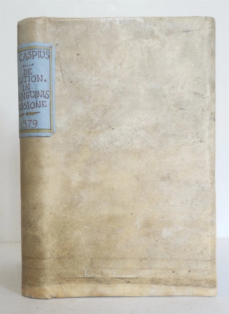 1579 MEDICAL BLOODLETTING TREATISE by Georgii Caspii ANTIQUE rare - 2