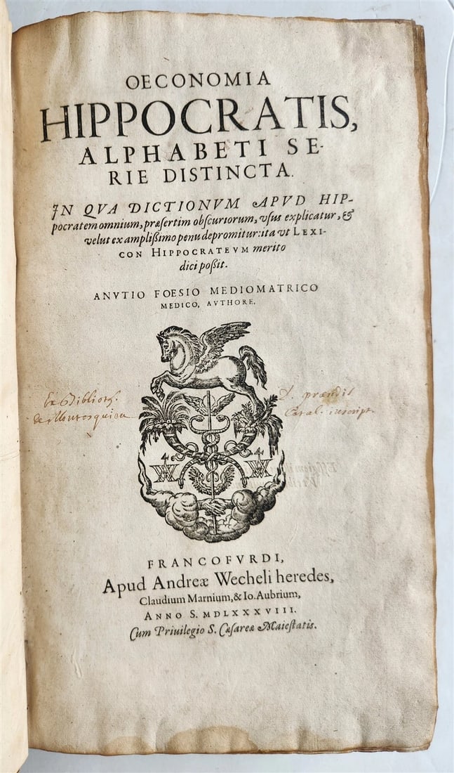 1588 Oeconomia Hippocratis antique MEDICAL 16th CENTURY: [Medicine] Foës (Anuce) Oeconomia Hippocratis, alphabeti serie distincta, Francofurdi: Apud Andreae Wecheli heredes; 1588 first edition text in double column in Latin & Greek woodcut printer's de