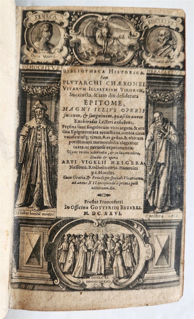 1696 PLUTARCH BIBLIOTHECA HISTORICA antique ILLUSTRATED vellum bound: PLUTARCH Bibliotheca historica, seu Plutarchi Chaeronei vitarum illustrium virorum,... Frankfurt, G.Bezerrus ; 1626. 12 lvs., 964 pp., engraved titlepiece Bound with: Camerarius, J. De Philippi
