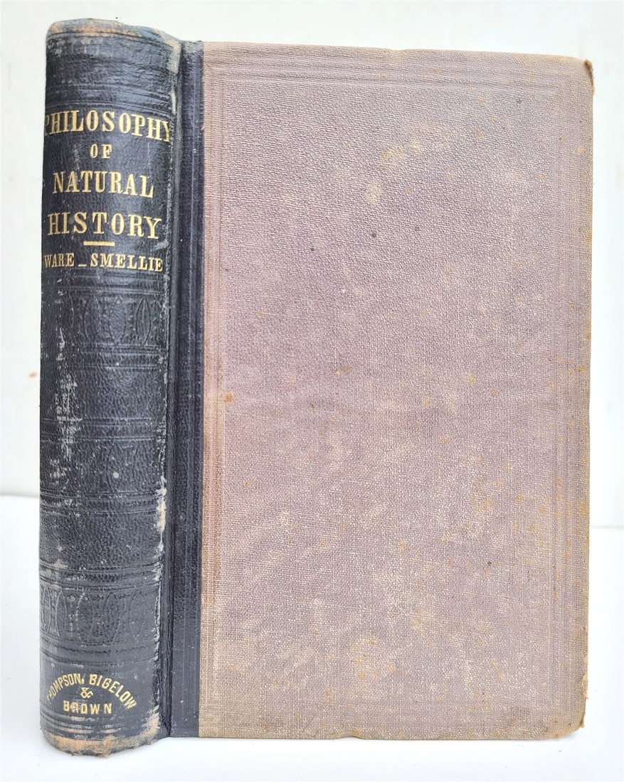 1872 PHILOSOPHY OF NATURAL HISTORY by WILLIAM SMELLE antique - 2