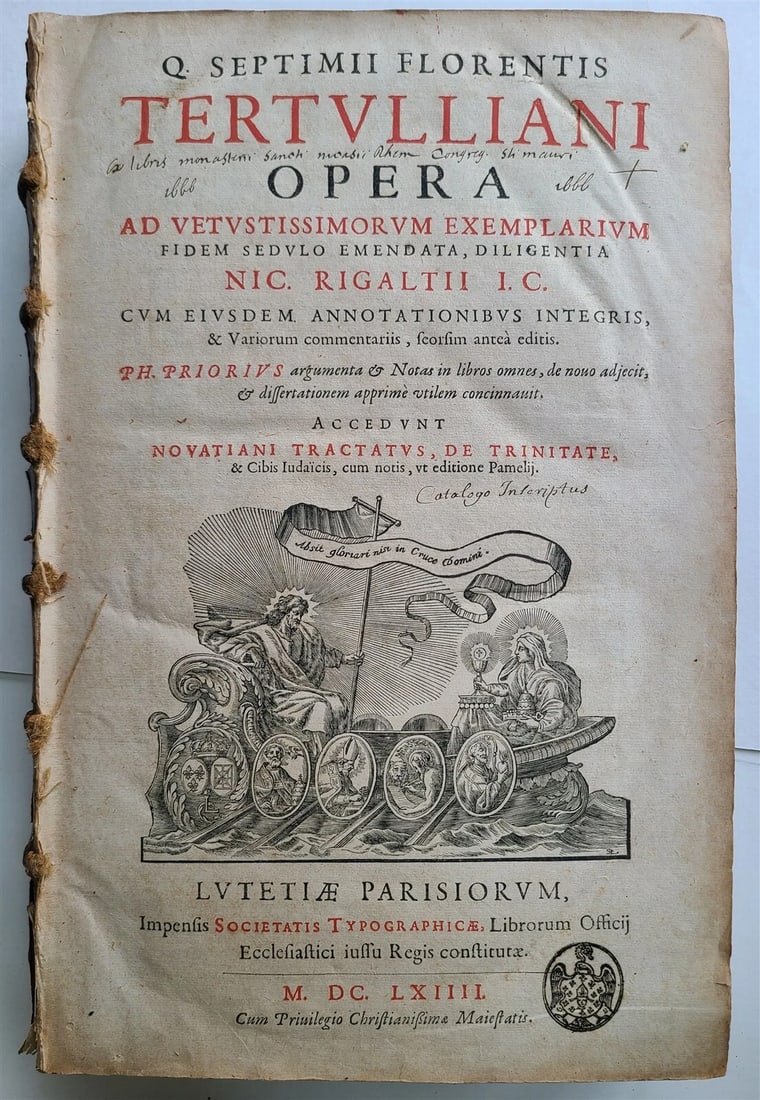 1664 OPERA AD VETUSTISSIMORUM EXEMPLARIUM FIDEM by TERTULLIAN Folio antique: Tertullian. OPERA AD VETUSTISSIMORUM EXEMPLARIUM FIDEM SEDULO EMENDATA, DILIGENTIA NIC. RIGALTII…. Paris, 1664 Folio: 14.75 x 9.5" [68], 735, [1] pp. (with some printer's errors in pagination.)