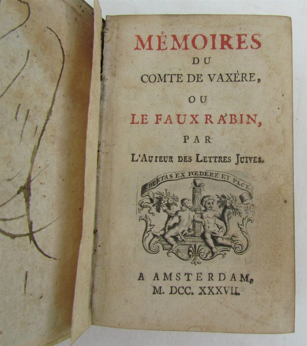 1737 MEMOIRES DU COMTE DE VAXERE OU LE FAUX RABIN antique vellum bound Judaica: MEMOIRES DU COMTE DE VAXERE OU LE FAUX RABIN by Boyer d'Argens Amsterdam ; 1737 Missing frontispiece D.L. Cumming signature Original vellum binding, manuscript title to spine, Size 3 1/4 by 5" Text in