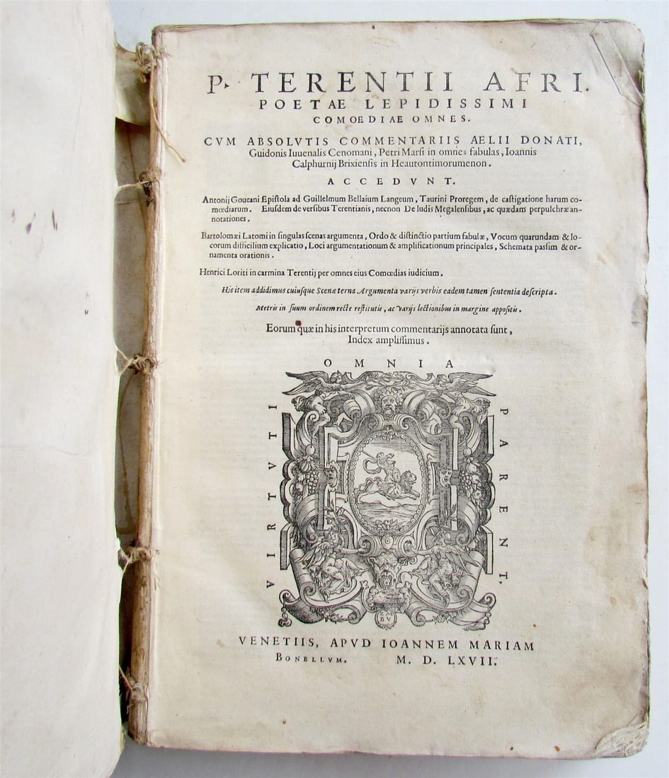 1567 COMOEDIAE SEX by TERENCE ILLUSTRATED VELLUM BINDING ANTIQUE 16th CENTURY: Comoediae omnes. Cum absolutis commentariis Aelii Donatii, Guidonis Iuuenalis Cenomani, Petri Marsi in omnes fabulas, Ioannis Calphurnij Brixiensis in Heautontimorumenon. by Terentius Afer, Publius Ve