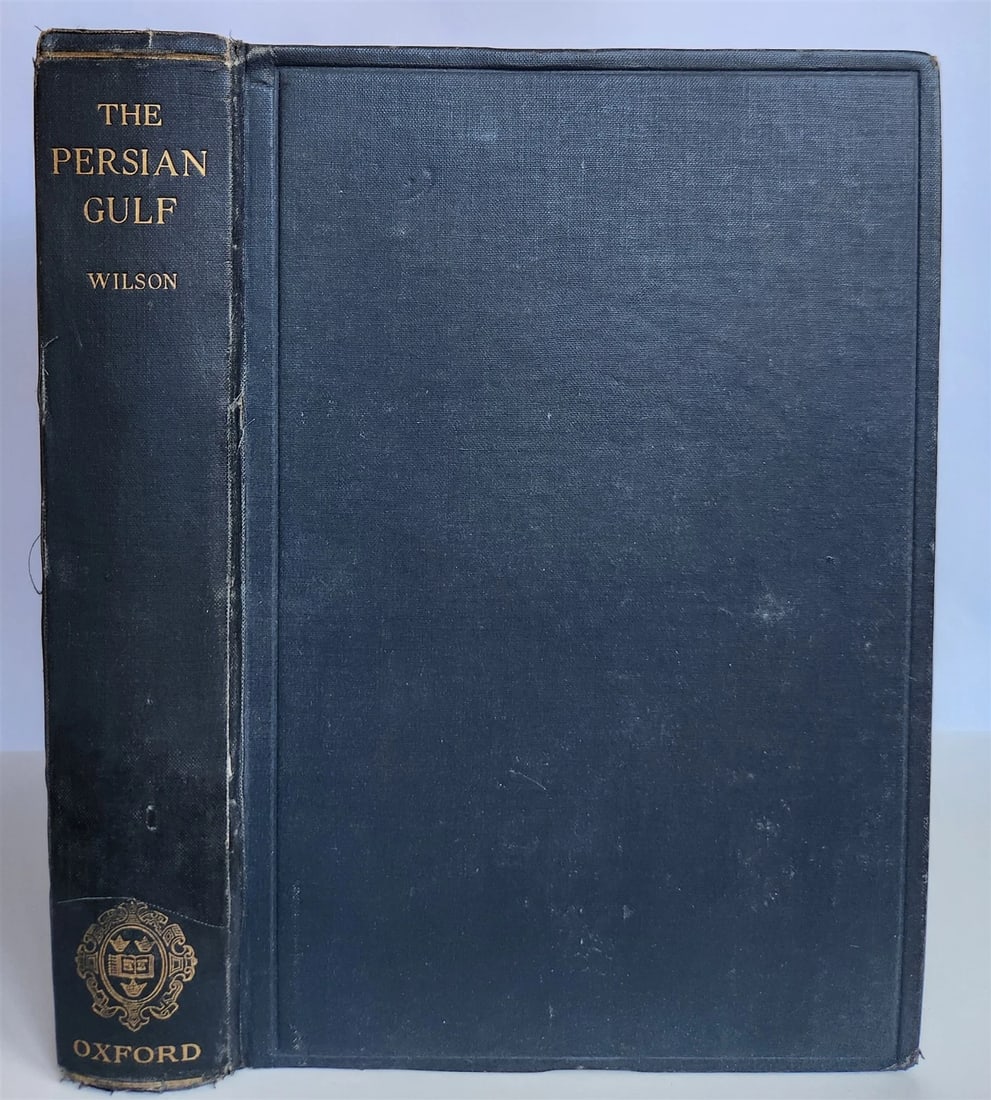 1928 THE PERSIAN GULF by ARNOLD WILSON antique - 3