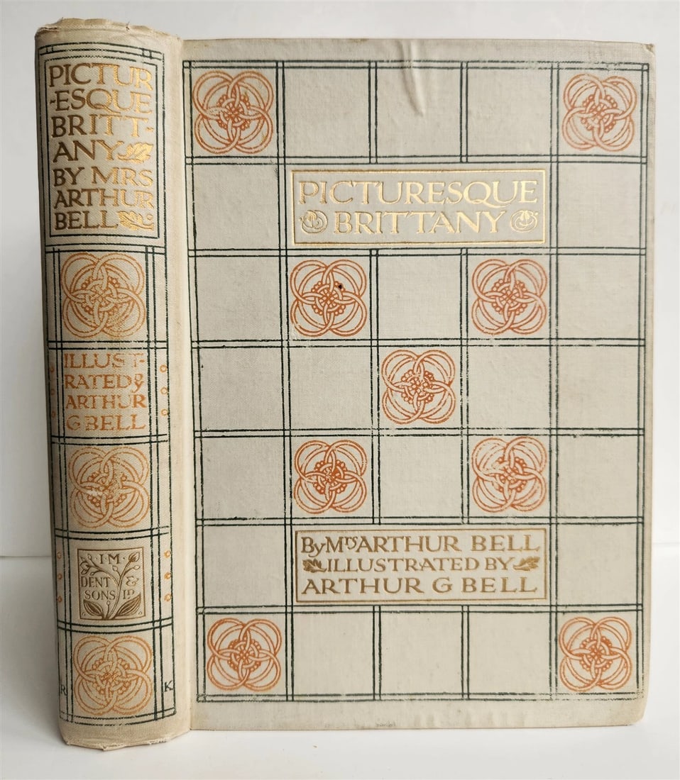 1906 PICTURESQUE BRITTANY by Mrs. Arthur G. Bell antique ILLUSTRATED: PICTURESQUE BRITTANY by Mrs. Arthur G. Bell London; 1906 Illustrated in color Size 6.5 by 9 inches Original decorative cloth Upper edge gilt Very good condition Text in English Reserve: $26.00