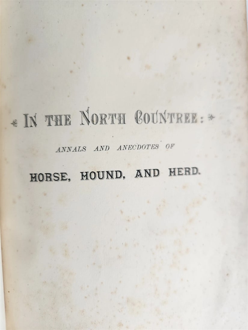 1889 IN THE NORTH COUNTREE ANNALS of HORSE HOUND & HERD antique ILLUSTRATED - 4
