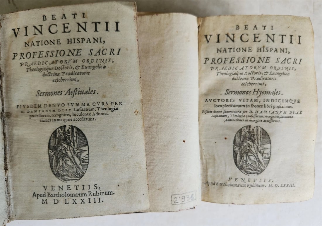 1573 SERMONS by San Vincenzo Ferrreri 2 VOLUMES antique 16th CENTURY in LATIN: San Vincenzo Ferrreri : Beati Vincentii natione Hispani... Sermones Hyemales[-Aestivales]... cura per D. Damianum Diaz.. Venetis, Apud Bartholomaeum Rubinum; 1573. 2 volumes. (20), 552 lvs./ (16),