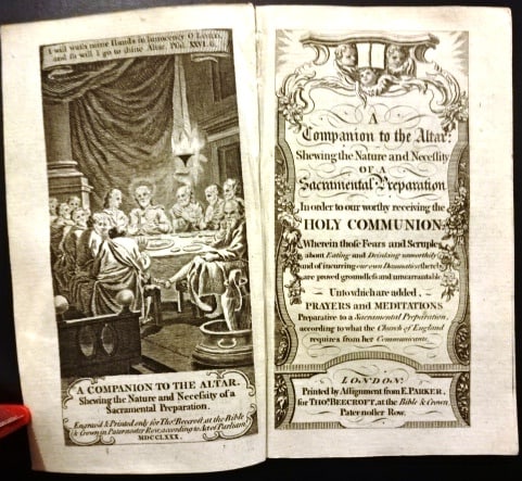 1780 A Companion to the Altar for Holy Communion: Title: 1780 A Companion to the Altar for Holy Communion Additional Info: “A Companion to the Altar Shewing the Nature and Necessity of a Sacramenta; Preparation in order to our worthy receiving
