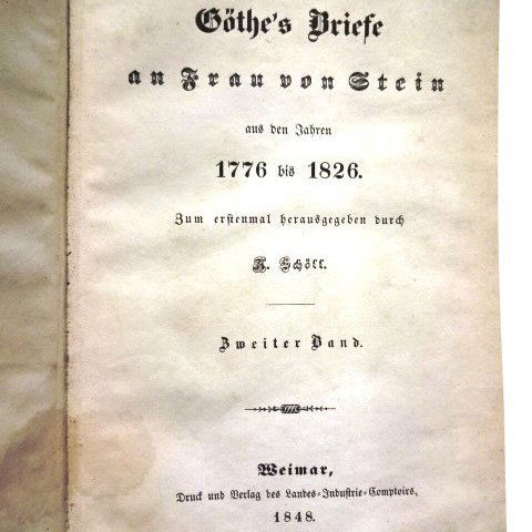 Goethe's Briefe an Frau von Stein, Jahren 1776-1826 (1 of 2)