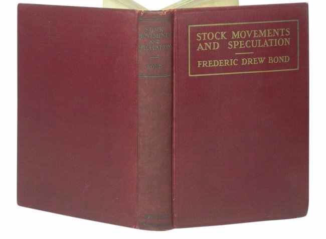 Stock Movements and Speculation by Frederic Drew Bond (1 of 5)