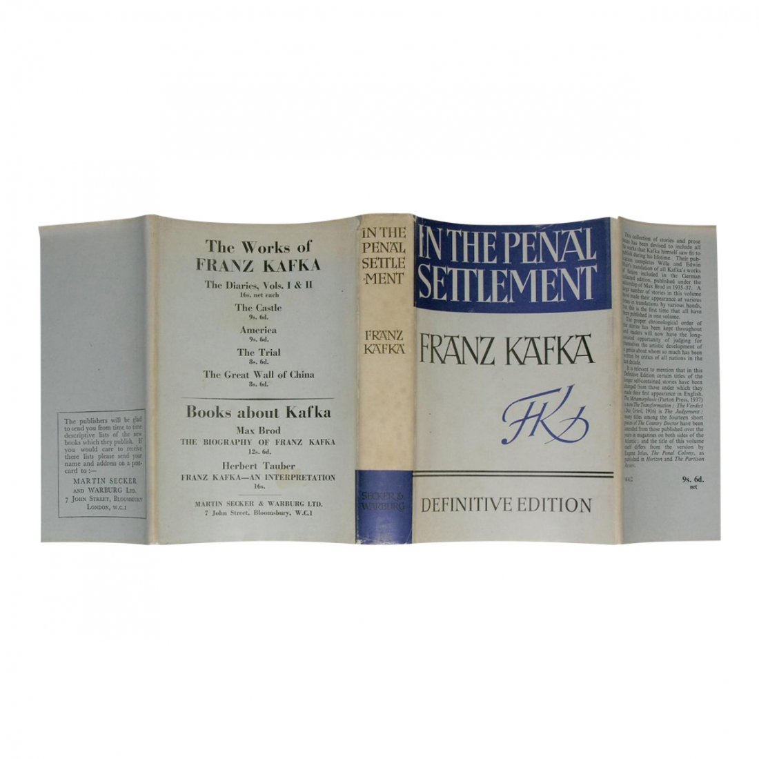 Franz Kafka: In the Penal Settlement: Book Title: In the Penal Settlement, Tales and Short Prose Works Author: Franz Kafka Publisher: Secker and Warburg Date: 1949 Binding: Hardcover Book Condition: Near Fine Dust Jacket Condition: Very G