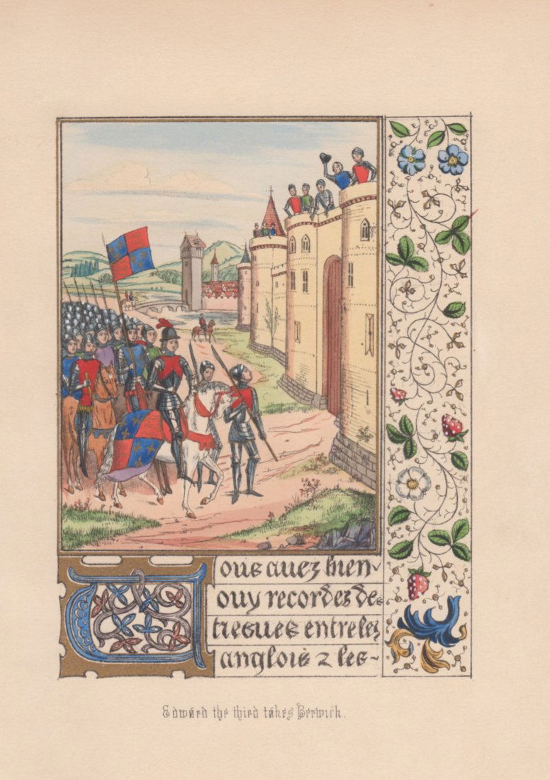Sir John Froissart: Edward the Third Takes Berwick (1 of 1)