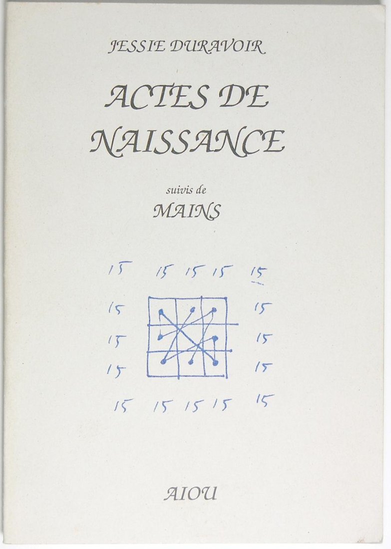 Actes de Naissance, Suivis de Mains by Jesse Duravoir: Book Title: Actes de Naissance, Suivis de Mains Author: Jesse Duravoir Publisher: Aiou, 1995 First edition Pages: 85 Size: 7.75 x 5.4 inches Signed by author The poems in Actes de Naissance (most of t