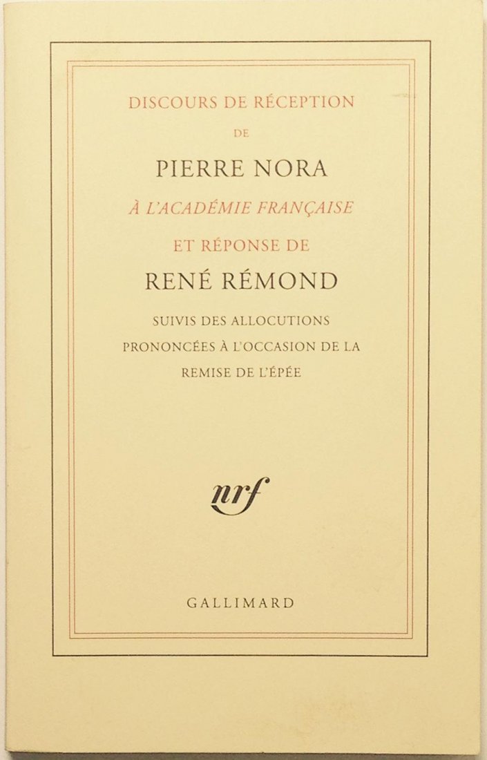 Discours de Réception de Pierre Nora à by Pierre Nora (1 of 3)