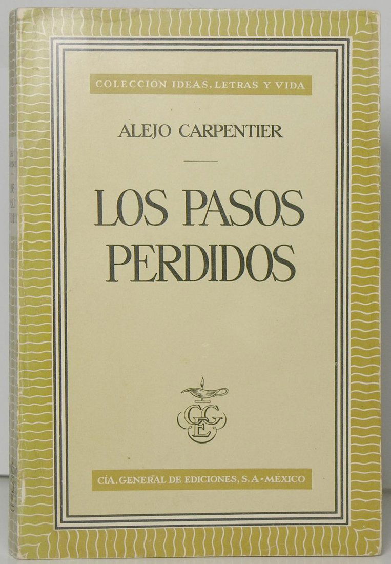 Los Pasos Perdidos by Alejo Carpentier (1 of 3)