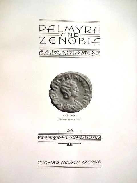 1895 Account of Palmyra & Zenobia Travels & Adventures (1 of 2)