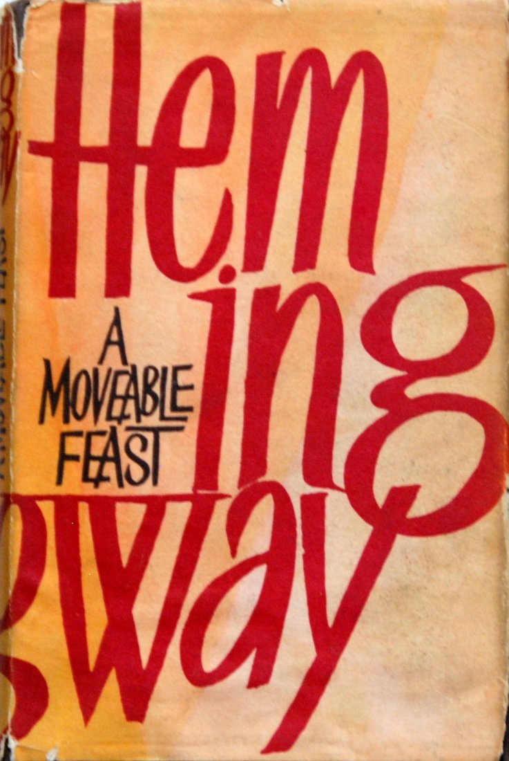 Ernest Hemingway: A Moveable Feast, First English Ed. (1 of 3)