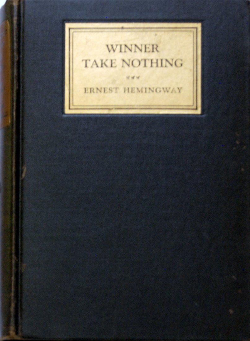 Ernest Hemingway: Winner Take Nothing, First Edition (1 of 3)