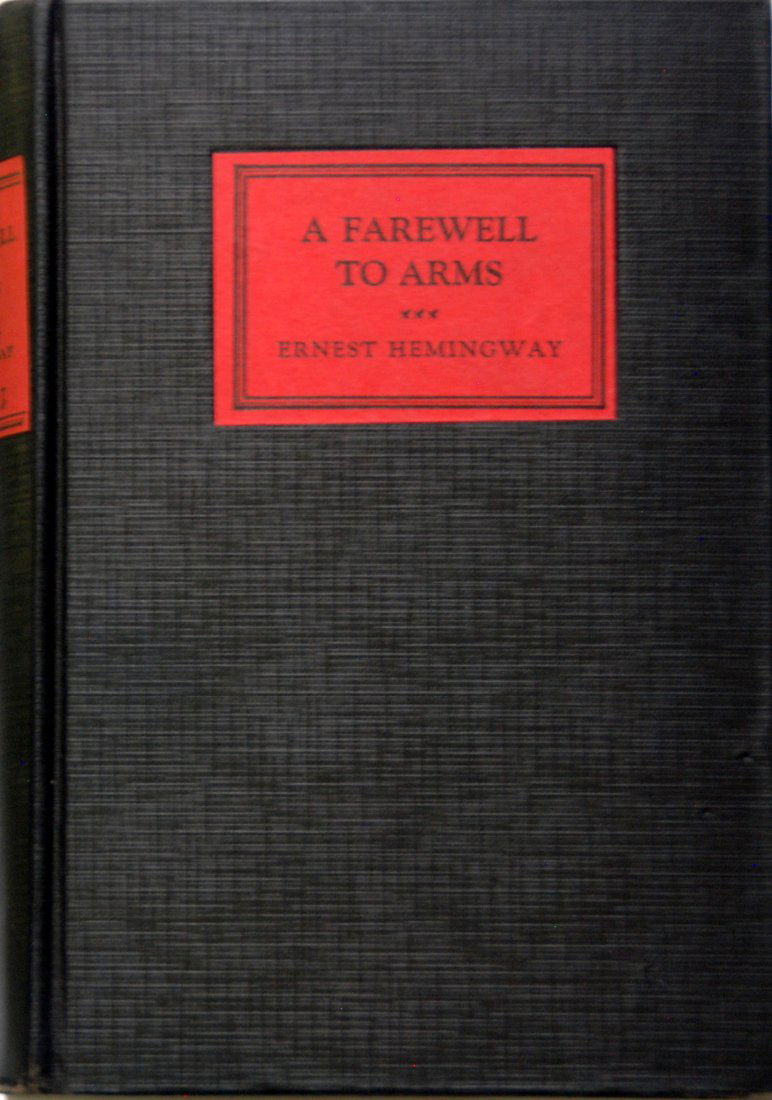 Ernest Hemingway: A Farewell To Arms, First Edition (1 of 4)