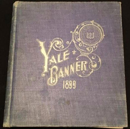 1899 Yale University Yearbook The Banner (1 of 10)
