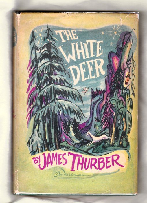 The White Deer by James Thurber, First Edition (1 of 3)