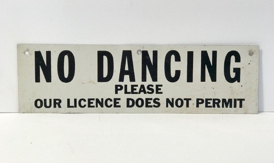 No Dancing Metal Roadside Diner Sign c 1940 (1 of 2)