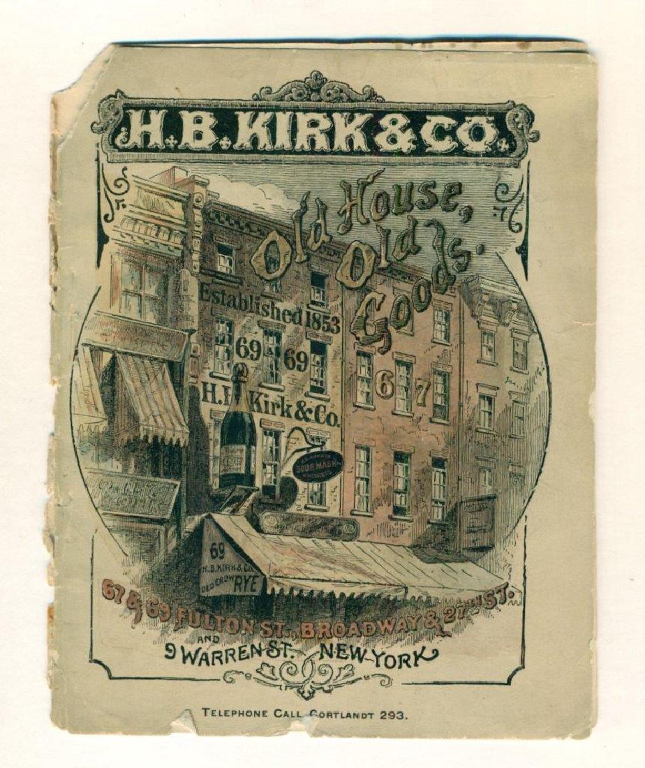 NYC H. B. Kirk & Co Wine Catalog, 1892: Antique H. B. Kirk & Co. of New York City; Illustrated alcoholic beverage catalog includes product descriptions along with pricing and illustrations. There are old advertisements for brewers, wine mak