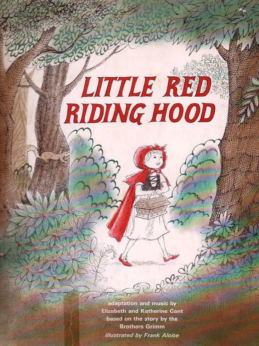 Little Red Riding Hood: Title: Little Red Riding Hood Author: Frank Aloise (illustrator) Publishing: Abingdon Press, Nashville Frank Aloise (illustrator). 4to. Pictorial boards in matching dust jacket with one visible tape r