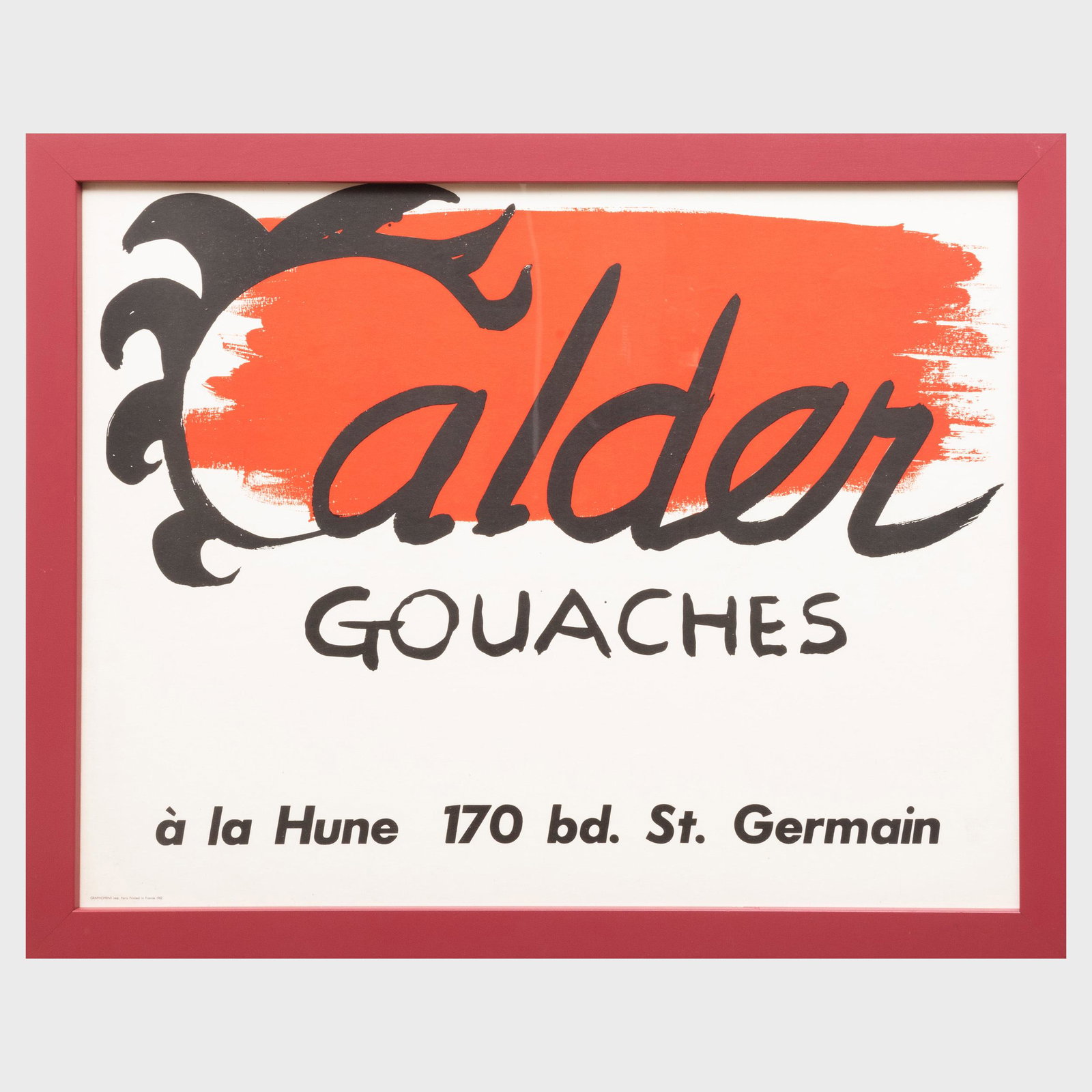 After Alexander Calder (1898-1976): à la Hune Exhibiti: After Alexander Calder (1898-1976): à la Hune Exhibition Poster Lithographic poster, 1962. 20 x 25 3/4 in. (sheet), 22 x 28 in. (frame).