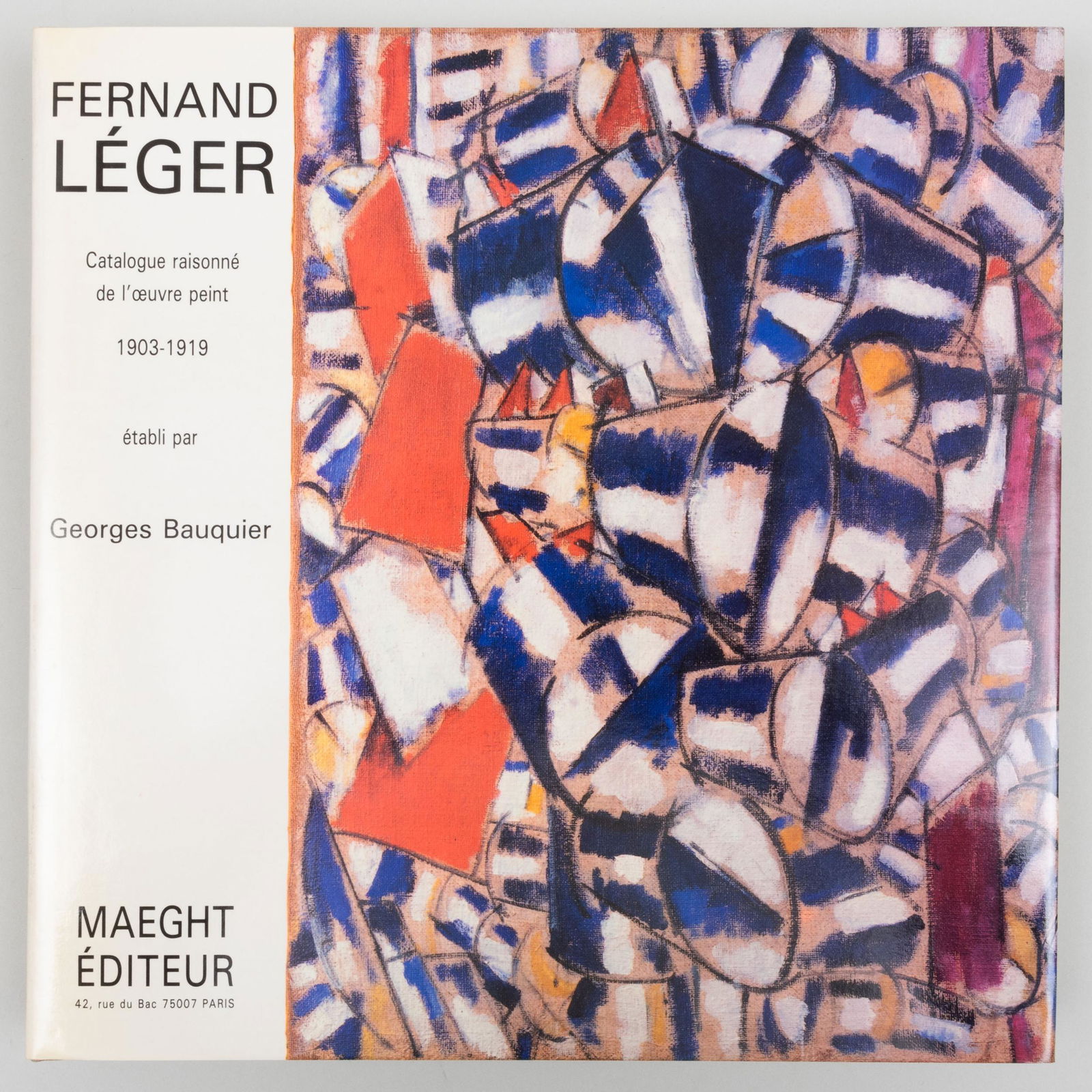 Georges Bauquier, Fernand Léger: Catalogue Raisonné de l'oeuvre peint 1903-1919, 1990 (1 of 5)