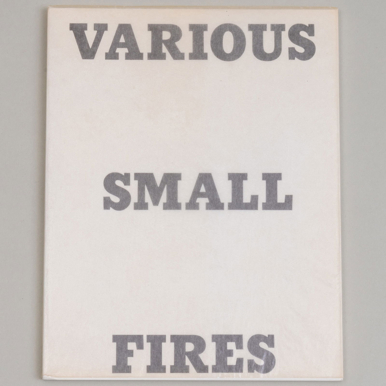 Ed Ruscha (b. 1937): Various Small Fires and Milk: Ed Ruscha (b. 1937): Various Small Fires and Milk The bound book, 1964, from the second edition of 3000 printed in 1970. Collection of Bernice Rose. Property from the Collection of Bernice Rose