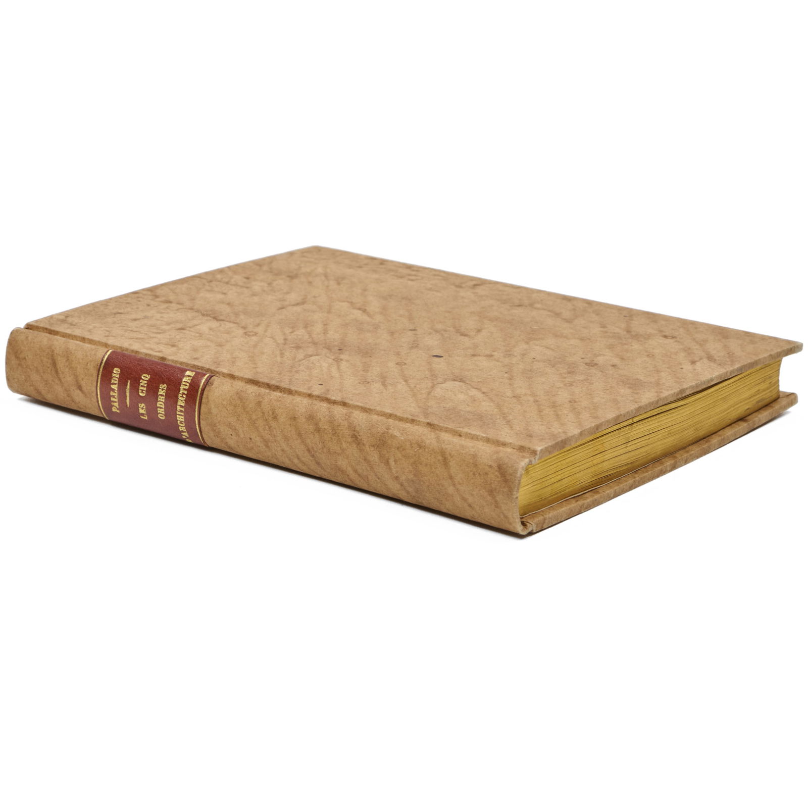 Andrea Palladio (1508-1580): Tracte des Cinq Ordres da'Architecture: Andrea Palladio (1508-1580): Tracte des Cinq Ordres da'Architecture The bound book, 1645, from the first French edition. Collection of Susan and Alan Miller, NY.