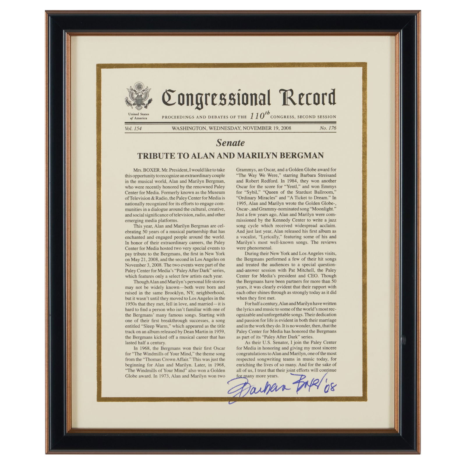 Congressional Record: Congressional Record Signed by Senator Barbara Boxer and dated '08'. 13 x 11 in. (frame). The Collection of Alan and Marilyn Bergman.