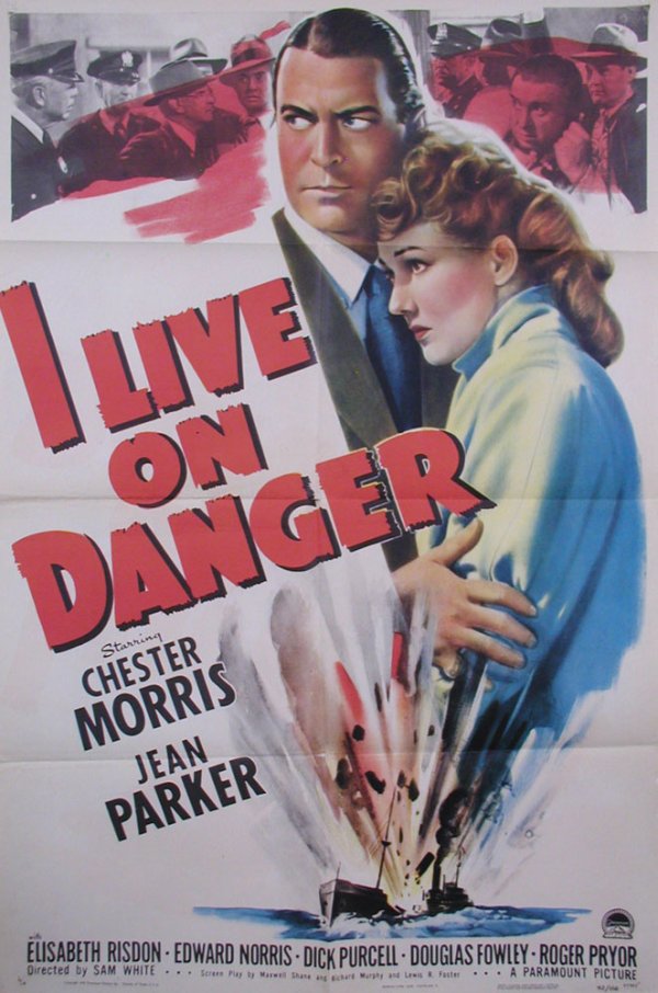 I LIVE ON DANGER CHESTER MORRIS