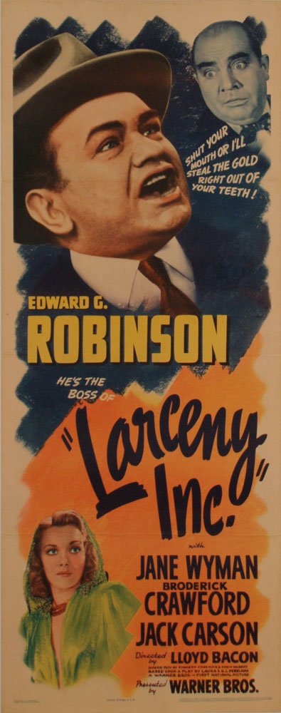LARCENY, INC. EDWARD G. ROBINSON, JANE WYMAN