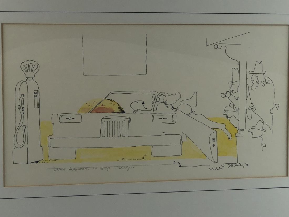 Signed Original Jeff Davies Humorous Line Drawing: Signed Jeff Davies line Drawing "Dawn Argument in West Texas". Humorous Art. Davies began his artistic career by making small, quickly conceived and finished line drawings for co-workers where he work