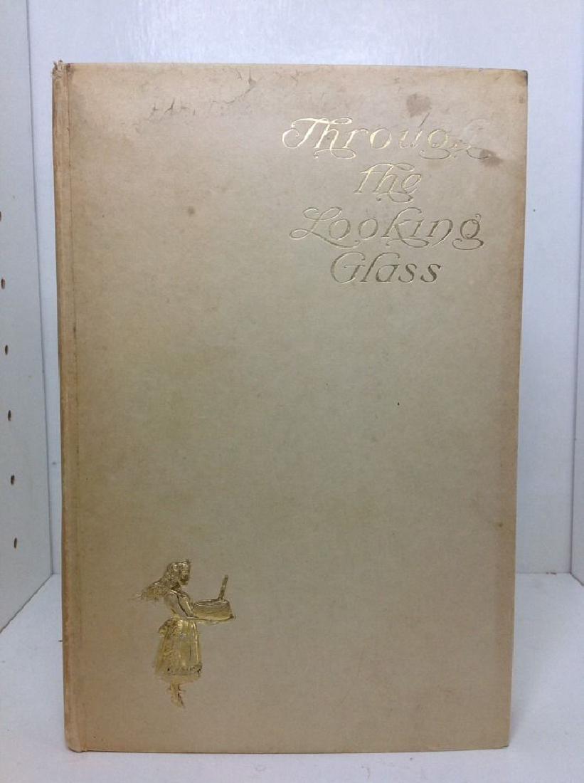 Through the Looking Glass Lewis Carroll 1902 1st E (1 of 7)