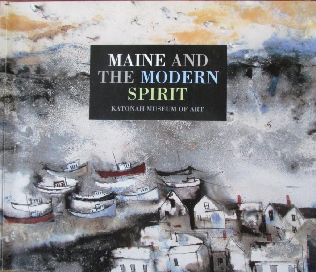 Maine and the Modern Spirit: Maine and the Modern Spirit Author: Susan Larson Dated: 2000 Publisher: Katonah Museum of Art Edition: 1st Size: 4to Binding Tra