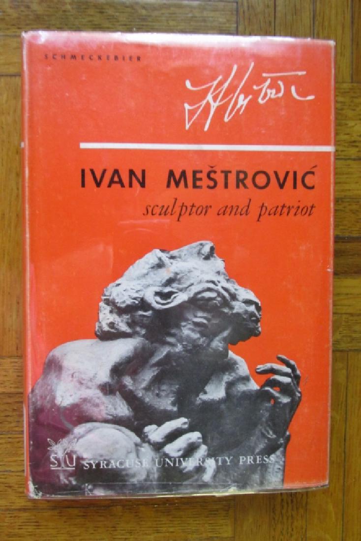 Iva Mestrovic ~ Sculptor & Patriot: Iva Mestrovic ~ Sculptor & Patriot Author: Laurence Schmeckebier Illustrations Numerous photos Dated: 1959 Pages 200 Publi