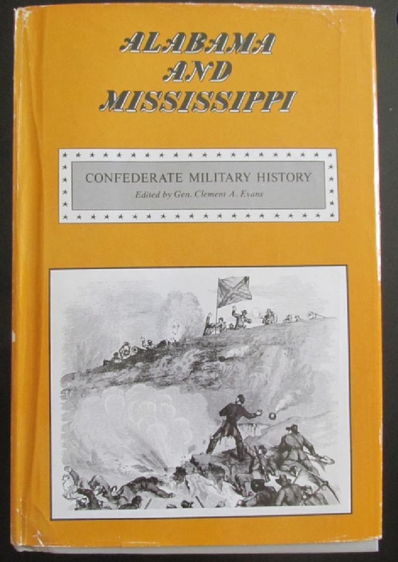 Alabama & Mississippi In The Civil War: Alabama and Mississippi in the Civil War Confederate Military History - A Library of Confederate States History- Vol. 12 Author: D. H. Hill Jr. Date