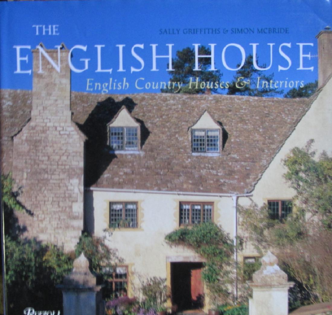 The English House: The English House English Country Houses and Interiors Author: Sally Griffiths - Simon McBride Illustrations Numerous Color Photos Dated:
