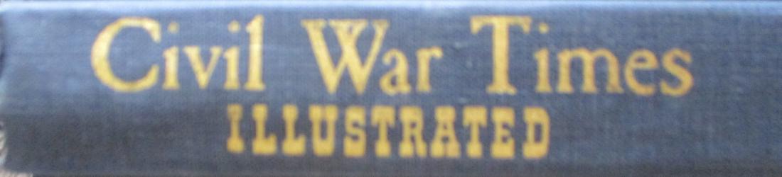 Civil War Times Illustrated: Civil War Times Illustrated. Volume 14. 1975 - 1976 Features gray cloth covered boards with blue cloth quarterstripe and gilt lettering along spine. Map endpa