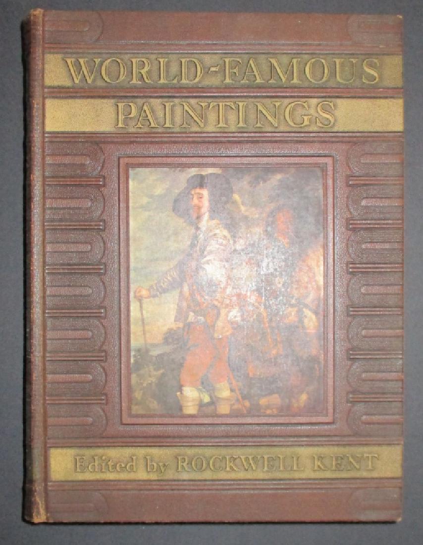World Famous Paintings - Rockwell Kent: World Famous Paintings Edited by Rockwell Kent. Beautiful Impressed Gold - Brown Cover with tipped plate center. End papers by Rockwell Kent. Colored plated tippe
