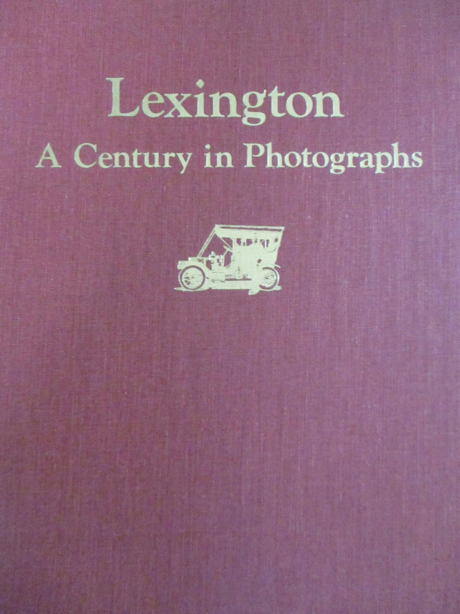 Lexington Kentucky - A Century in Photographs (1 of 3)