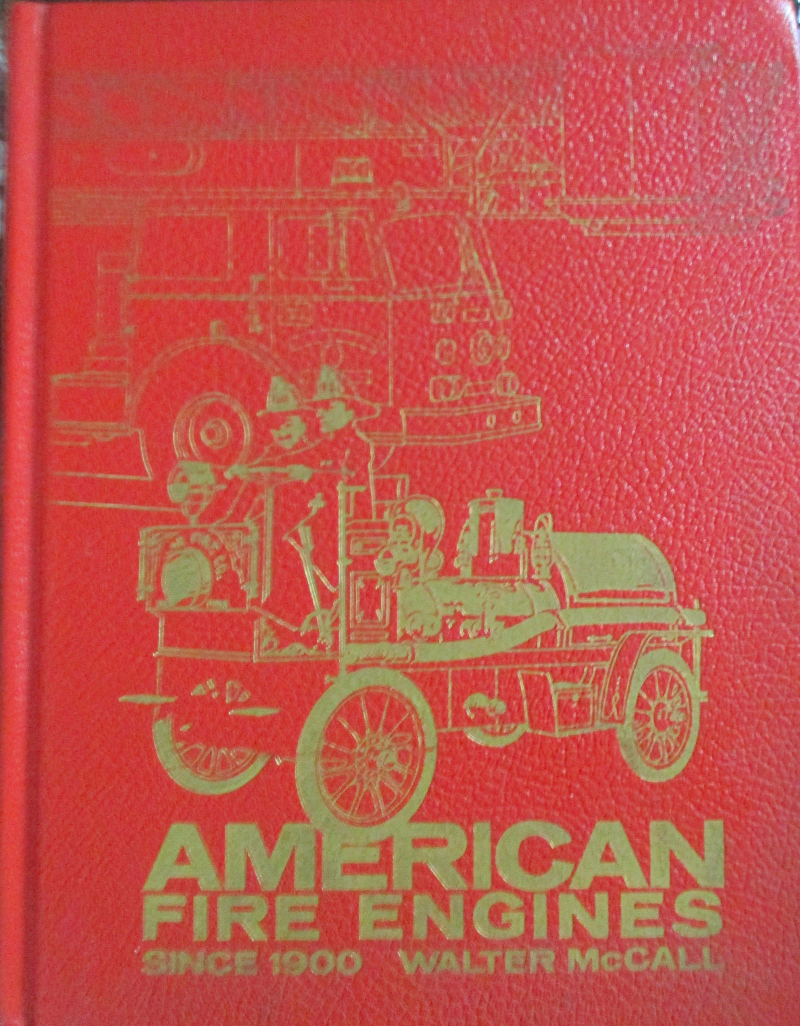 American Fire Engines Since 1900 (1 of 6)