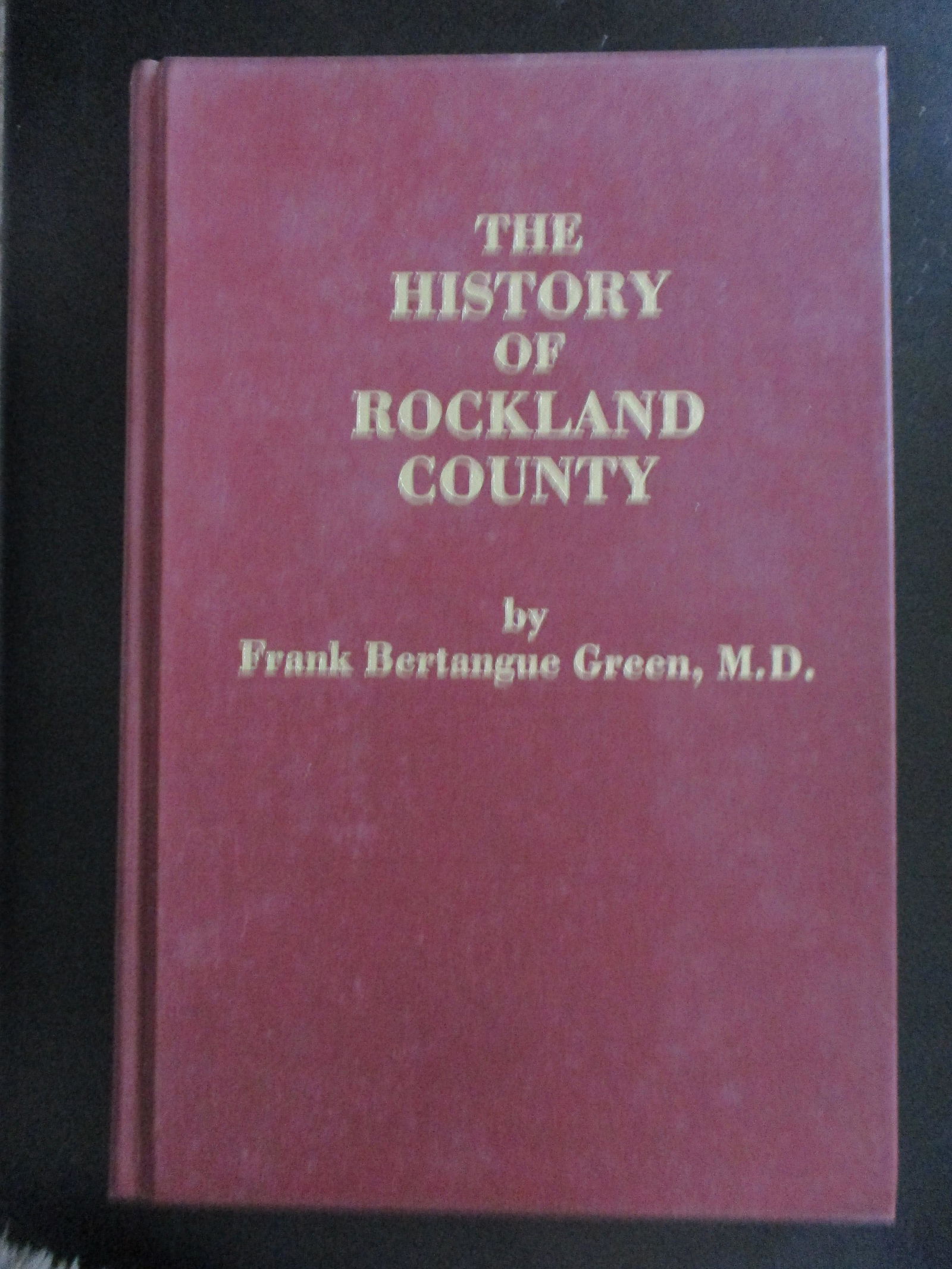 The History of Rockland County New York (1 of 3)