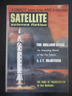 Satellite Science Fiction August 1958: Satellite Science Fiction Vol. 2, No. 6. Edited by Cylvia Kleinman. Cover art by Mel Hunter. Includes "The Million Cities" by J. T. McIntosh; "Winged Visiters" by Alois Piringer; "The Missing