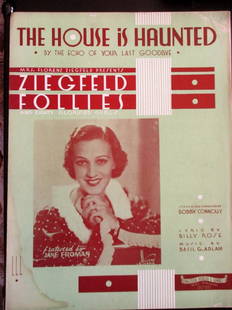 The House is Haunted - Ziegfeld Follies 1934: The House Is Haunted By the Echo of Your Last Goodbye. From the Ziegfeld Follies of 1934. Composer Basil G. Adlam Lyrics: Billy Rose Type: Sheet Music Edition: 1st Publisher: Donaldson Douglas and